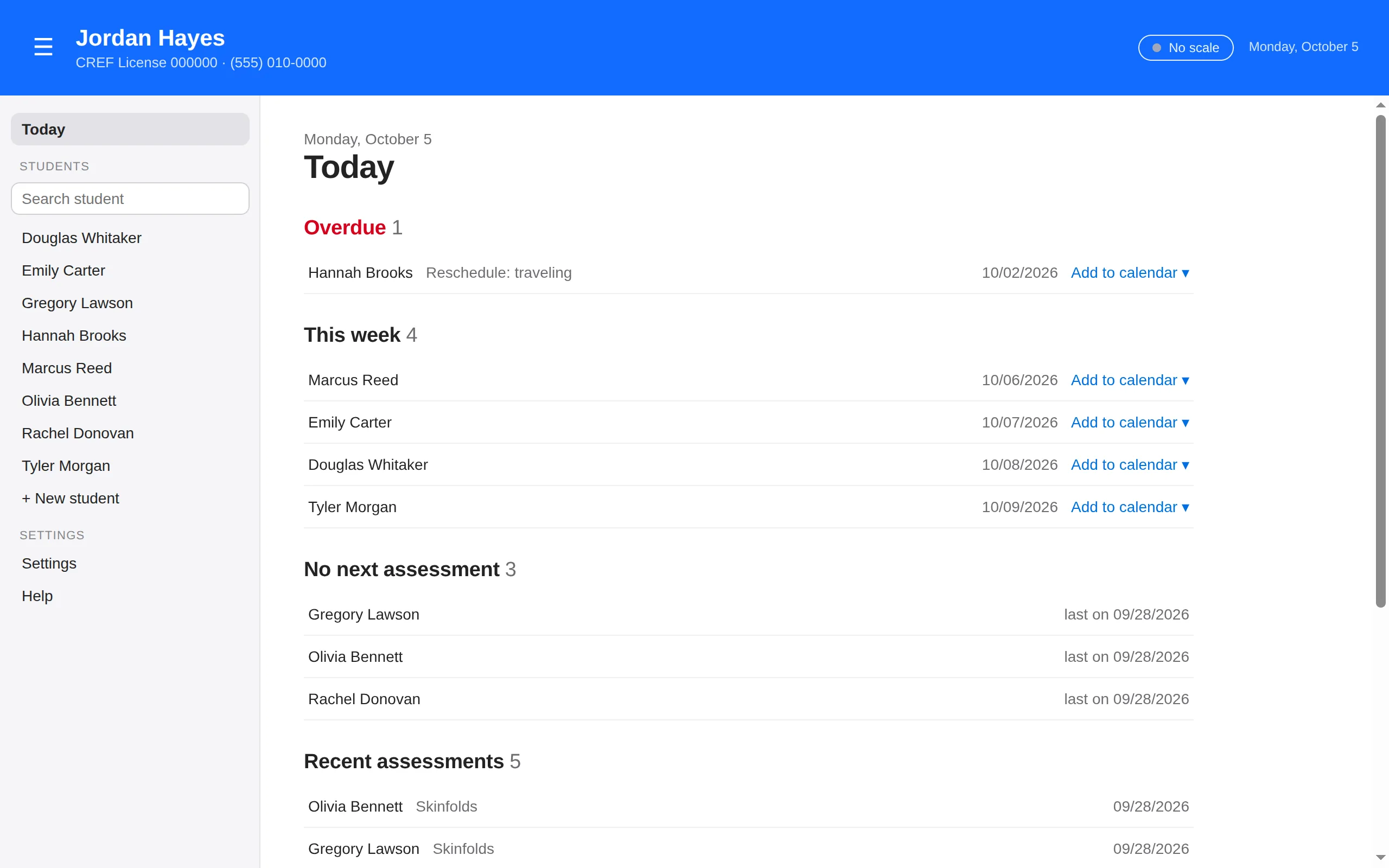 PounceFit Today screen: overdue assessments, this week's assessments and notices